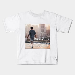 Malachi 1:11 Kids T-Shirt